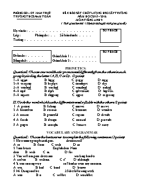 Đề khảo sát chất lượng học sinh giỏi Tiếng anh lớp 9 - Năm học 2015-2016 - Trường THCS Nam Toàn